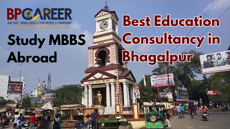 MBBS admission consultancy in Bhagalpur – BP Career