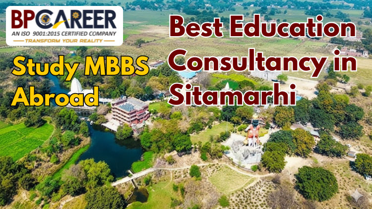 MBBS Admission Consultants Sitamarhi – BP Career