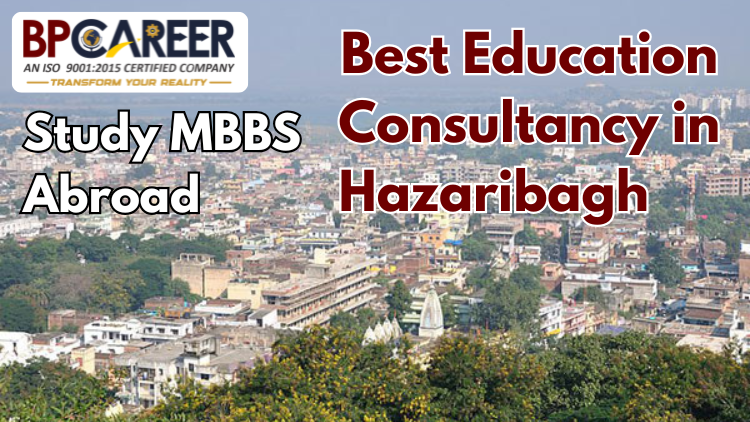 MBBS Admission Consultant Hazaribagh - BP Career