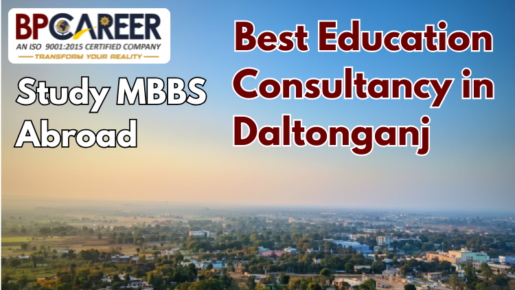 MBBS admission consultants Daltonganj helping students at BP Career