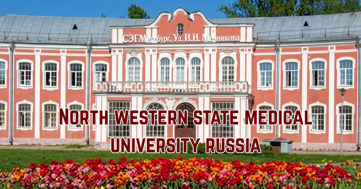 North wastern state medical university fees structure Russia MBBS