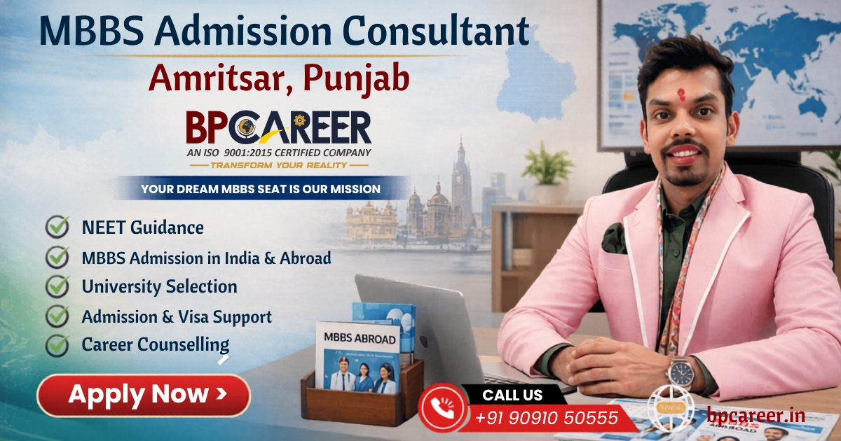 mbbs admission consultant Amritsar Punjab guiding students for abroad MBBS
