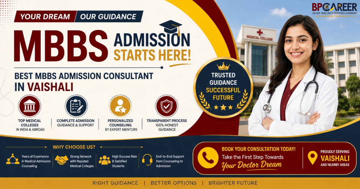 Best mbbs admission consultant in vaishali helping students with medical admission counseling