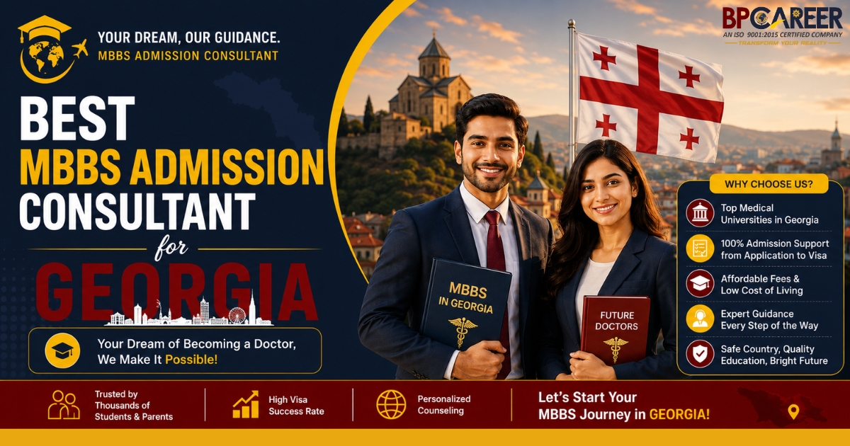 Best mbbs admission consultant for georgia – BP Career