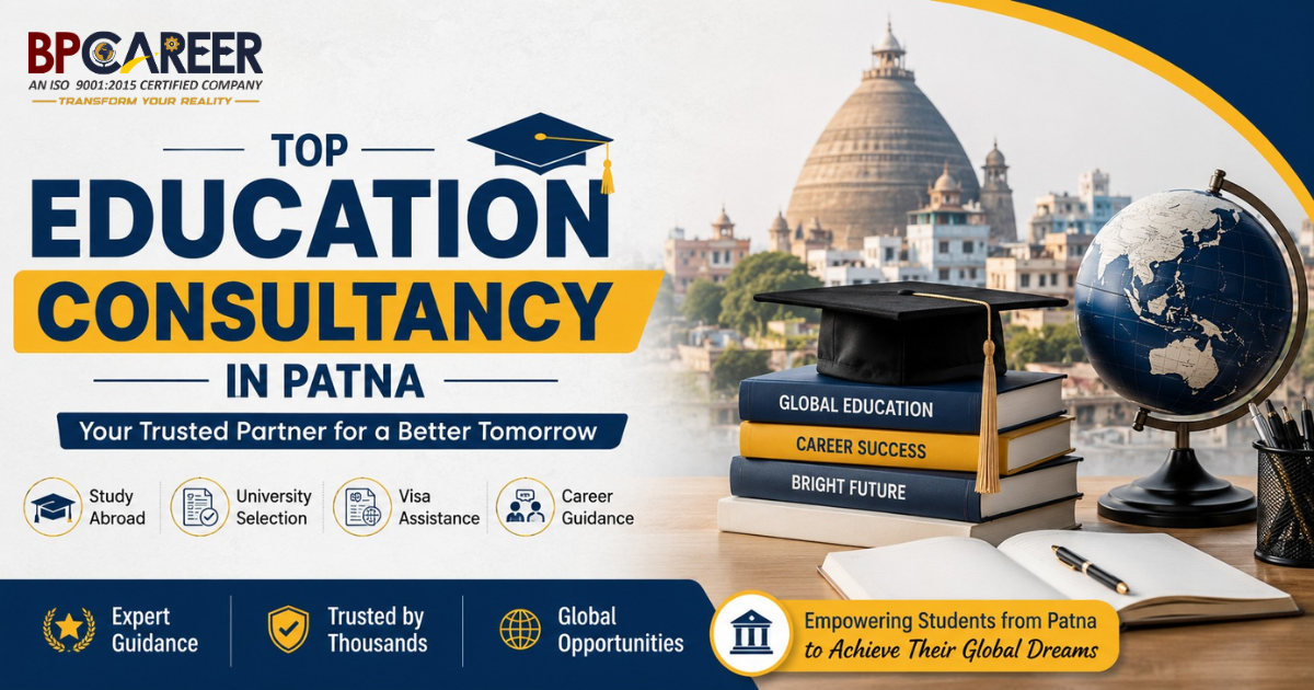 Top education consultancy in Patna guiding students at BP Career